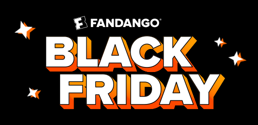 Fandango Black Friday sale—50% off most items.