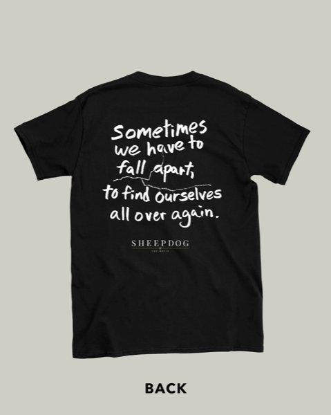 SHEEPDOG the Movie Official T-Shirt ... Sometimes You Have to Fall Apart ...